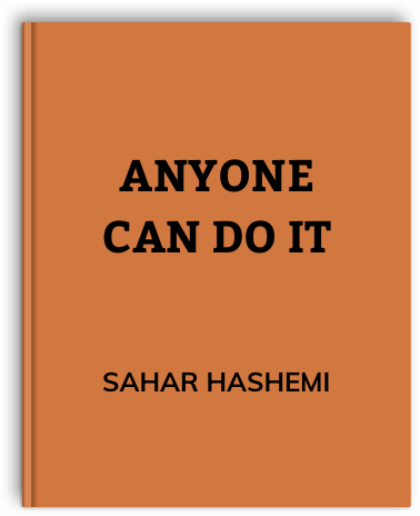Anyone Can Do It by Sahar Hashemi